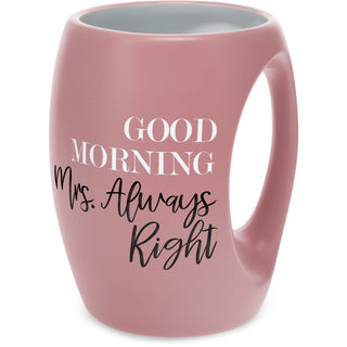 Mrs. Always Right 16 oz Cup