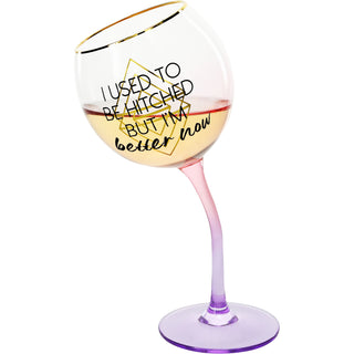 Better Now 11 oz Tipsy Stemmed Wine Glass