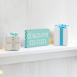 Dance Mom 4" x 6" Plaque