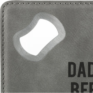 Dad's Beer 4" x 4" Bottle Opener Coaster