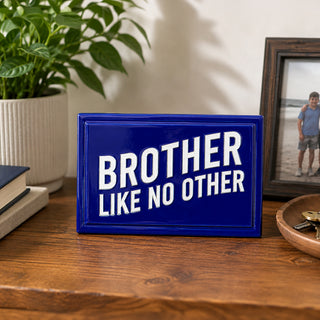 Brother 6" x 4" Ceramic Plaque