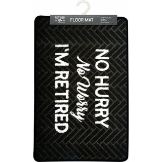 No Hurry 27.5" x 17.75" Floor Mat