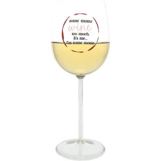 Some Moms Gift Boxed 17 oz Wine Glass