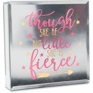 Fierce 6" Lit-Mirrored Plaque