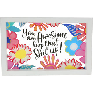 You Are Awesome 8.5" x 5.5" Framed Glass Plaque