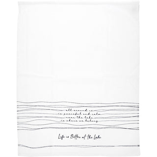 Better at the Lake 100% Cotton Tea Towel