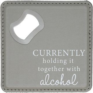 Holding It Together 4" x 4" Bottle Opener Coaster