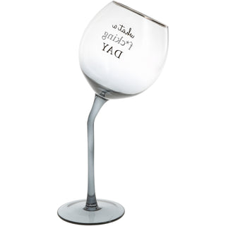 F*cking Day 11 oz Tipsy Stemmed Wine Glass