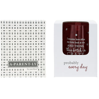 B*tch Is Crazy Gift Boxed 18 oz Stemless Wine Glass