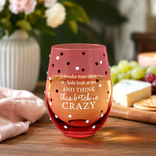 B*tch Is Crazy Gift Boxed 18 oz Stemless Wine Glass
