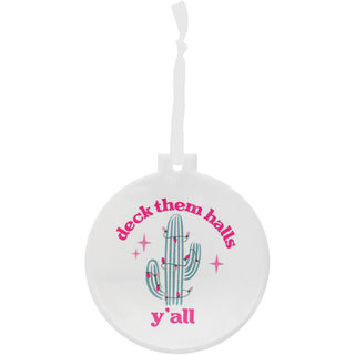 Deck Them Halls 3.5" Ceramic Ornament