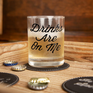 Drinks Are On Me 11 oz Rocks Glass