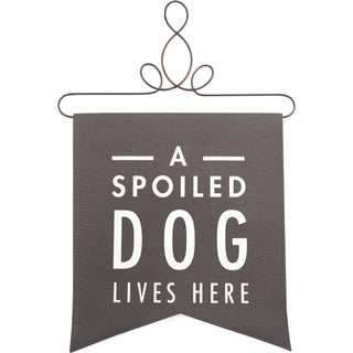 Spoiled Dog 14" x 16" Banner