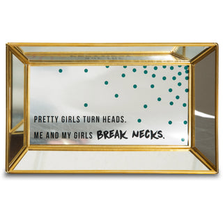 Pretty Girls Turn Heads 10" x 6" x 1" Mirror Tray